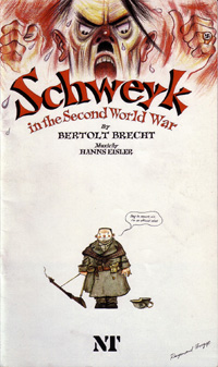 Schweyk by Bertold Brecht